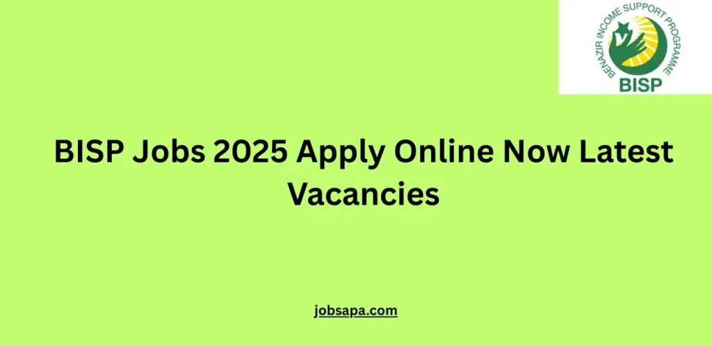BISP Jobs 2025 Apply Online Now Latest Vacancies